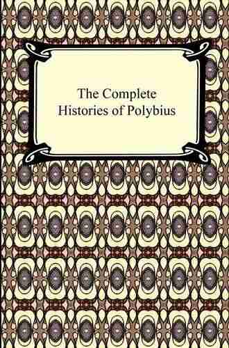 The Complete Histories Of Polybius