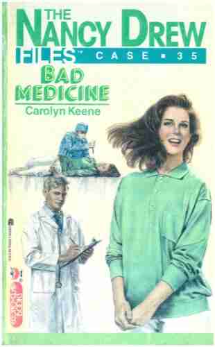 Bad Medicine (Nancy Drew Files 35)