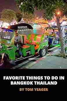 Favorite Things To Do In Bangkok Thailand (Heart Of A Gypsy Travel Series)