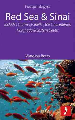 Red Sea Sinai: Includes Sharm El Sheikh the Sinai interior Hurghada and Eastern Desert (Footprint Focus)