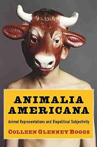 Animalia Americana: Animal Representations and Biopolitical Subjectivity (Critical Perspectives on Animals: Theory Culture Science and Law)