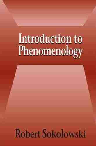 Introduction To Phenomenology Robert Sokolowski