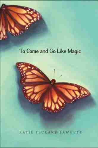 To Come And Go Like Magic