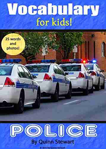 Vocabulary for Kids : Police Laurie Calkhoven