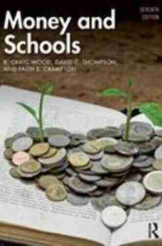 Money and Schools R Craig Wood