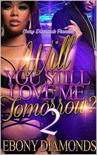 Will You Still Love Me Tomorrow? 2