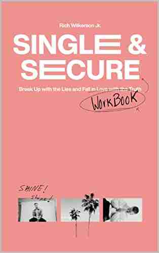 Single Secure: Workbook Rich Wilkerson Jr